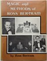 Ross Bertram - Magic and Methods of Ross Bertram